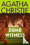 Christie, Agatha - Dumb Witness: A Hercule Poirot Mystery: The Official Authorized Edition