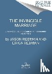 Redman, Jason - Mission: Invincible Marriage: A Battle-Tested Guide to an Enduring Relationship