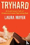 Mayer, Laura - Tryhard