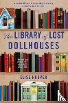 Hooper, Elise - The Library of Lost Dollhouses