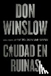 Winslow, Don - City in Ruins \ Ciudad En Ruinas (Spanish Edition)