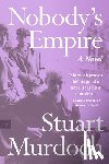 Murdoch, Stuart - Nobody's Empire