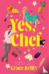 Reilly, Grace - Yes, Chef