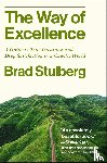 Stulberg, Brad - The Way of Excellence