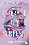 Mara, Sunya - Embrace the Serpent