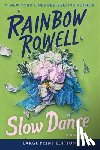 Rowell, Rainbow - Slow Dance