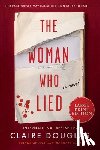 Douglas, Claire - The Woman Who Lied