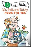 Rylant, Cynthia - Mr. Putter and Tabby Pour the Tea