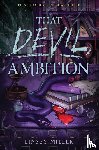 Miller, Linsey - That Devil, Ambition