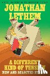 Lethem, Jonathan - Different Kind of Tension