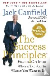 Canfield, Jack, Switzer, Janet - The Success Principles(TM) 20th Anniversary Edition