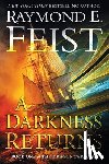 Feist, Raymond E. - A Darkness Returns: Book One of the Dragonwar Saga