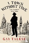Talese, Gay - A Town Without Time