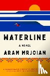 Mrjoian, Aram - Waterline