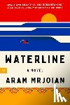 Mrjoian, Aram - Waterline