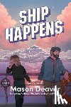 Deaver, Mason - Ship Happens
