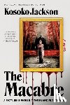 Jackson, Kosoko - The Macabre