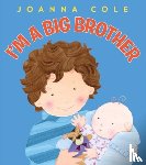 Cole, Joanna - I'm a Big Brother (UK ANZ edition)