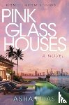 Elias, Asha - Pink Glass Houses