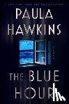Hawkins, Paula - Hawkins, P: Blue Hour