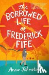 Johnston, Anna - The Borrowed Life of Frederick Fife