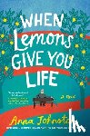 Johnston, Anna - When Lemons Give You Life