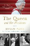 Page, Susan - The Queen and Her Presidents