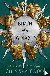 Bado, Chinaza - Birth of a Dynasty