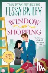 Bailey, Tessa - Window Shopping