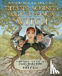 Pratchett, Rhianna - Tiffany Aching's Guide to Being a Witch