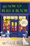 Wood, Monica - How to Read a Book