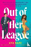Rani, Ava - Out of Her League
