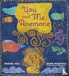Vail, Rachel - You and Me, Anemone