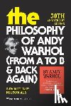 Warhol, Andy - The Philosophy of Andy Warhol [50th Anniversary Edition]: From A to B and Back Again