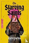 Starling, Caitlin - The Starving Saints