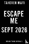 Mafi, Tahereh - Escape Me