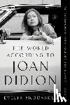 McDonnell, Evelyn - The World According to Joan Didion