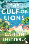 Shetterly, Caitlin - Shetterly, C: Gulf of Lions