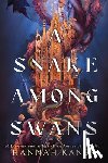 Kaner, Hannah - The Snake Among Swans