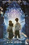 Reid, Ava - Reid, A: Theory of Dreaming
