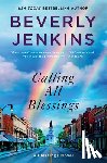Jenkins, Beverly - Calling All Blessings: A Blessings Novel