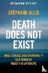 Allix, Stephane - Death Does Not Exist
