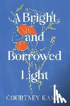 Kampa, Courtney - A Bright and Borrowed Light