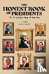 Prager University - The Honest Book of Presidents: The Men Who Shaped America