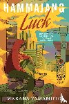 Yamamoto, Makana - Hammajang Luck