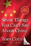 Cotton, Tom - Seven Things You Can't Say about China