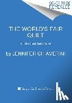 Chiaverini, Jennifer - The World's Fair Quilt: An ELM Creek Quilts Novel