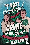 Carter, Ally - Carter, A: Most Wonderful Crime of the Year
