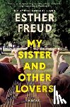Freud, Esther - My Sister and Other Lovers