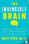Fotuhi, Majid - The Invincible Brain